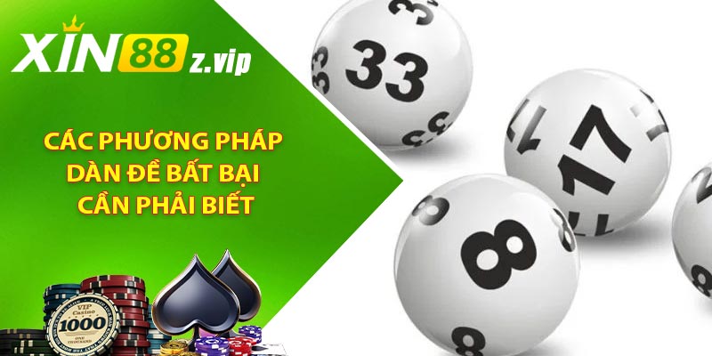 Các phương pháp dàn đề bất bại cần phải biết