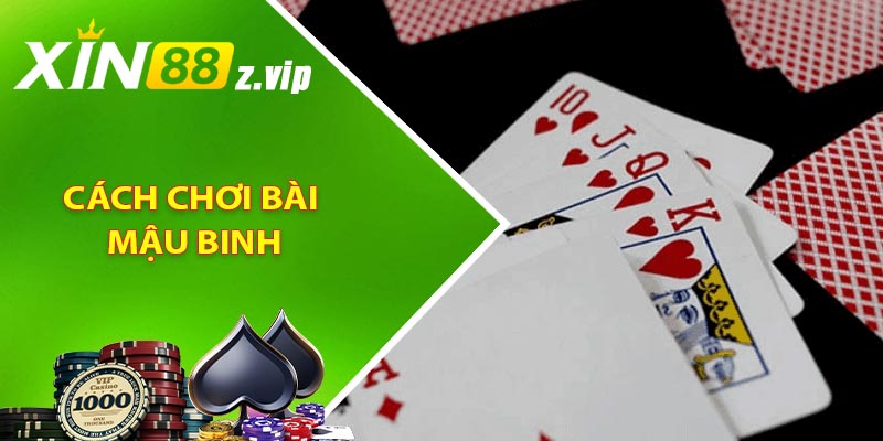 Cách chơi bài Mậu Binh